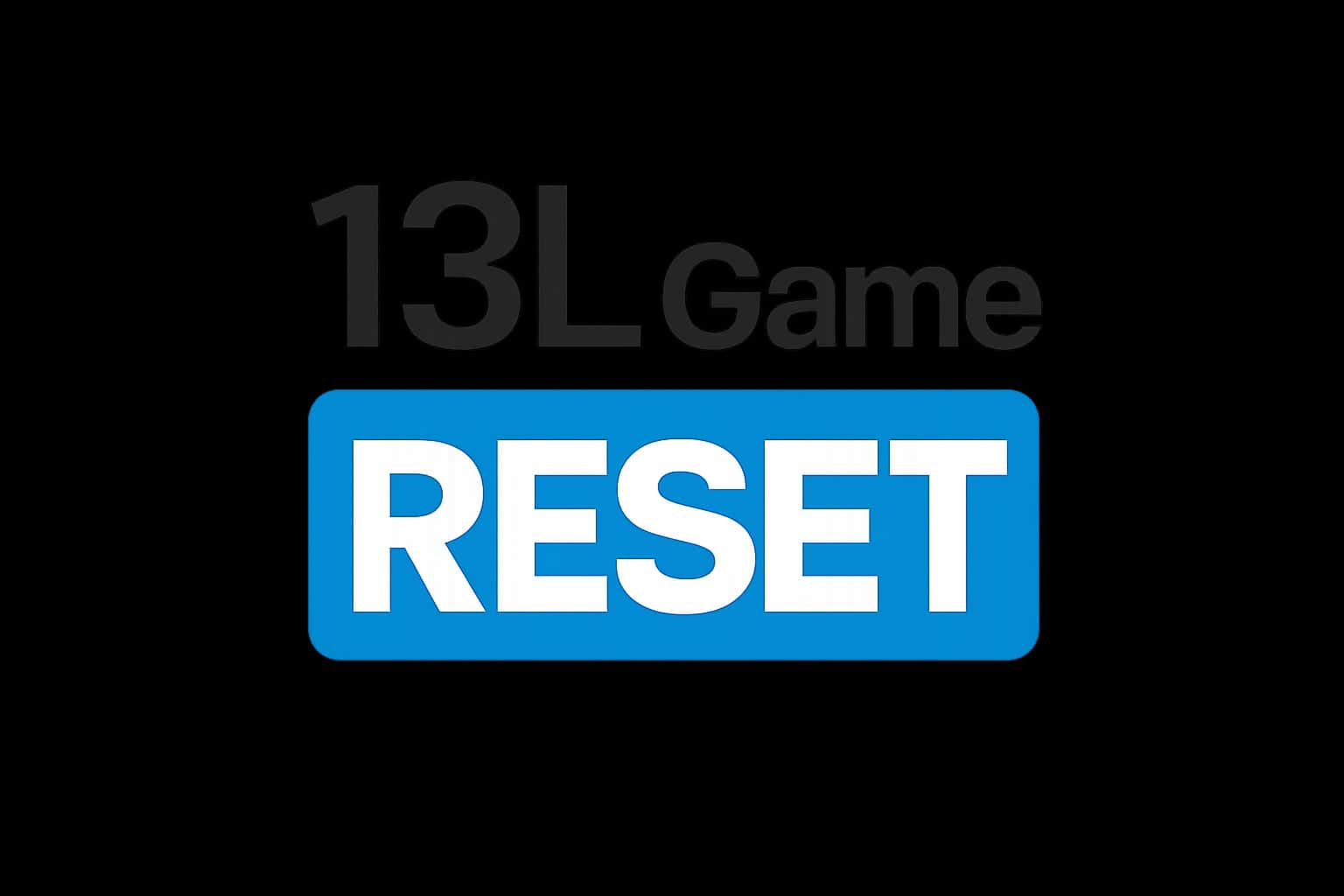 Visual representation of 13L Game Reset process.